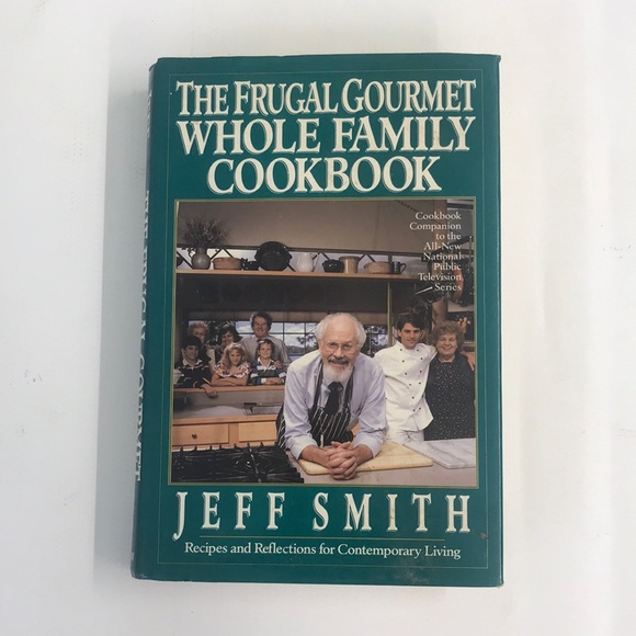 Cookbook Other - The Frugal Gourmet Whole Family Cookbook